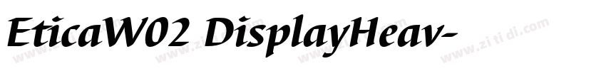 EticaW02 DisplayHeav字体转换